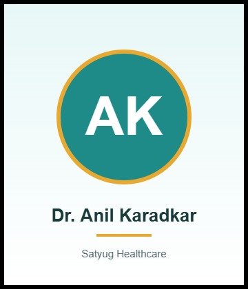 Dr. Anil Karadkar - Doctor at Satyug Healthcare