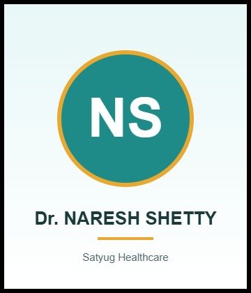 Dr. NARESH SHETTY - Doctor at Satyug Healthcare
