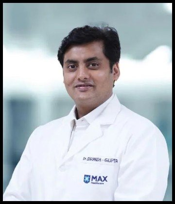 Dr. Saransh Gupta is Spine Surgeon at Max Super Speciality Hospital, Patparganj, New Delhi
