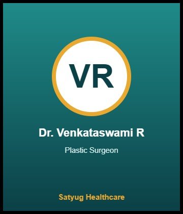 Dr. Venkataswami R - Plastic Surgeon