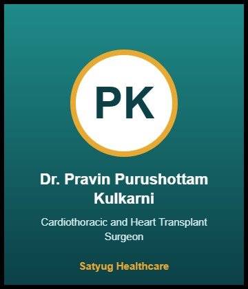  Dr. Pravin Purushottam Kulkarni - Cardiothoracic and Heart Transplant Surgeon
