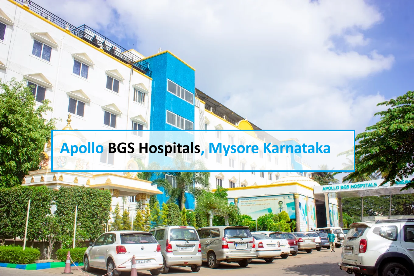 Apollo BGS Hospitals, Mysore Karnataka