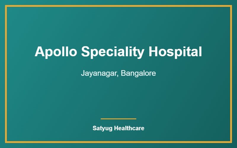 Apollo Speciality Hospital, Jayanagar, Bangalore