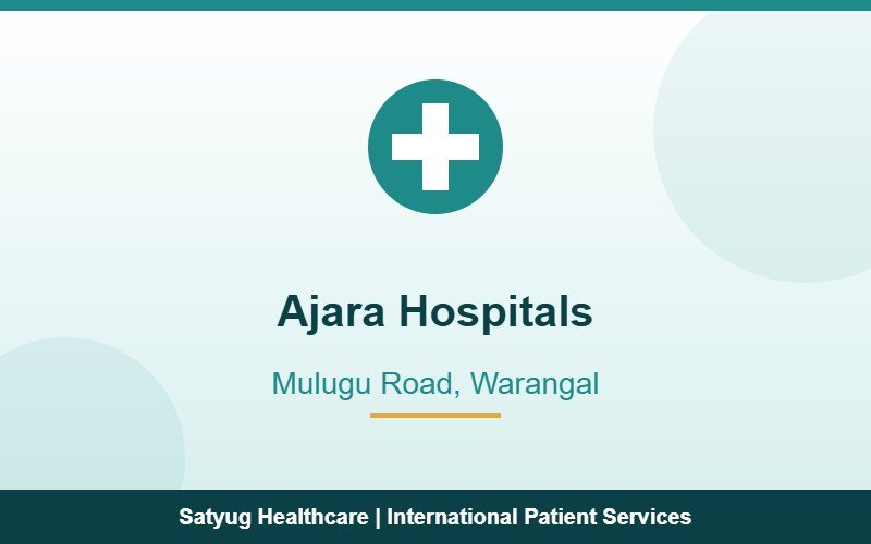 Ajara Hospitals, Mulugu Road, Warangal