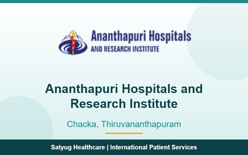 Ananthapuri Hospitals and Research Institute, Chacka, Thiruvananthapuram