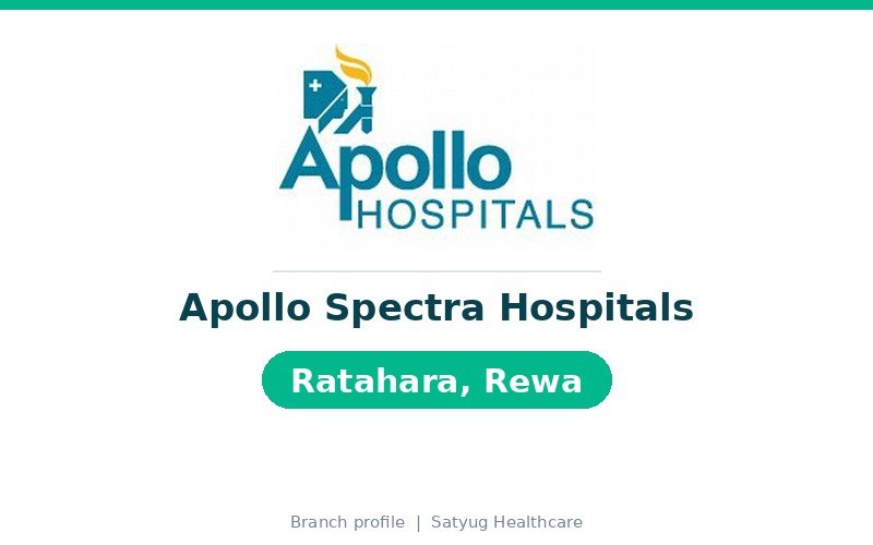 Apollo Spectra Hospitals, Ratahara, Rewa