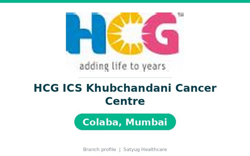 HCG ICS Khubchandani Cancer Centre, Colaba, Mumbai