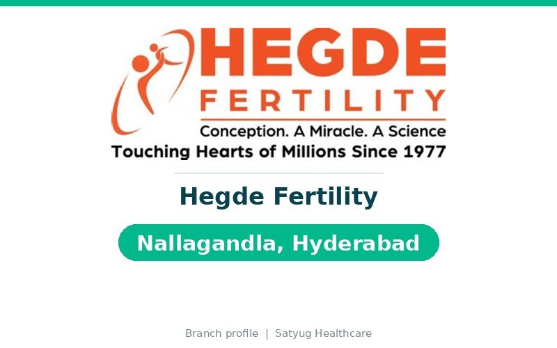 Hegde Fertility, Nallagandla, Hyderabad