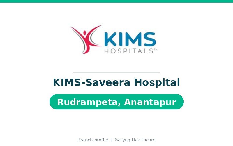 KIMS-Saveera Hospital, Rudrampeta, Anantapur