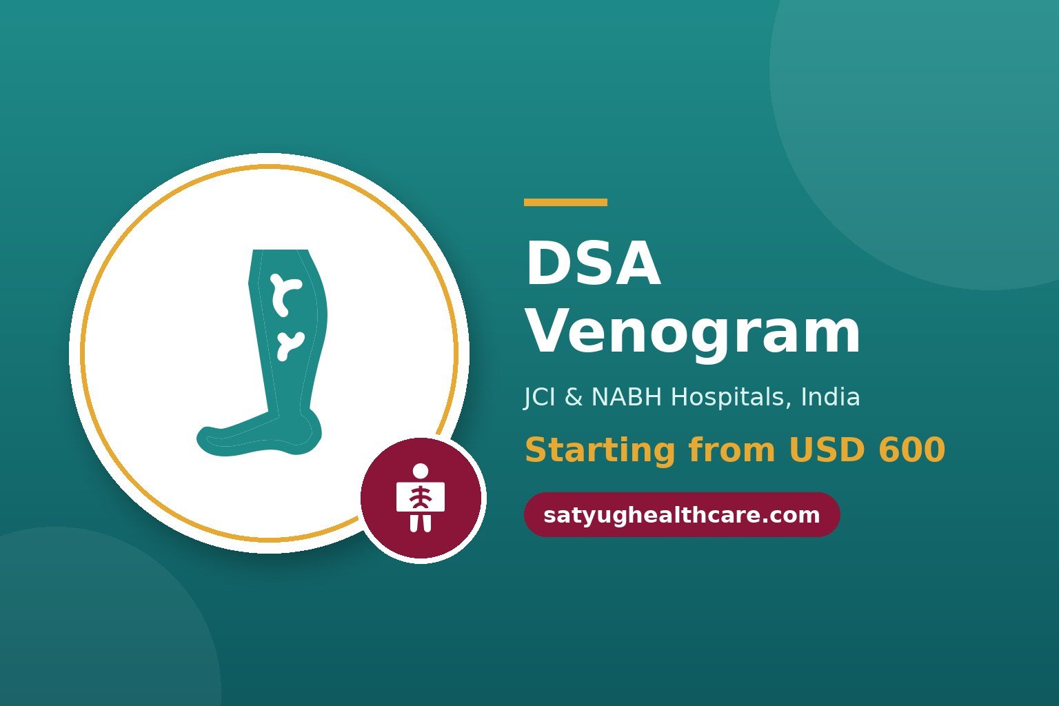 DSA Venogram (Digital Subtraction Venography) Cost in India - Satyug Healthcare